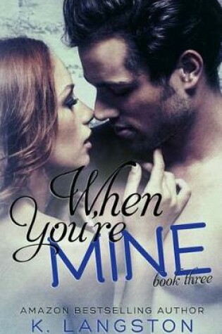 Cover of When You're Mine