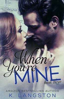 Book cover for When You're Mine