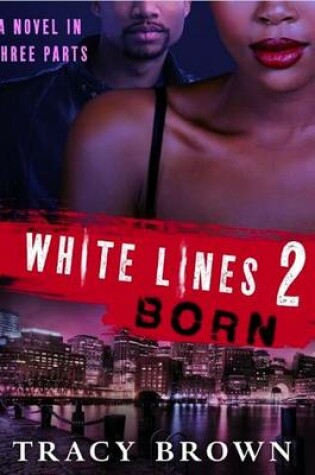 Cover of White Lines 2: Born