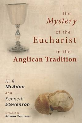 Book cover for The Mystery of the Eucharist in the Anglican Tradition