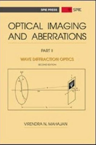 Cover of Optical Imaging and Aberrations, Part II