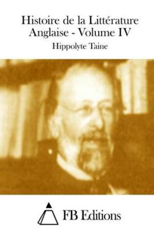 Cover of Histoire de la Littérature Anglaise - Volume IV