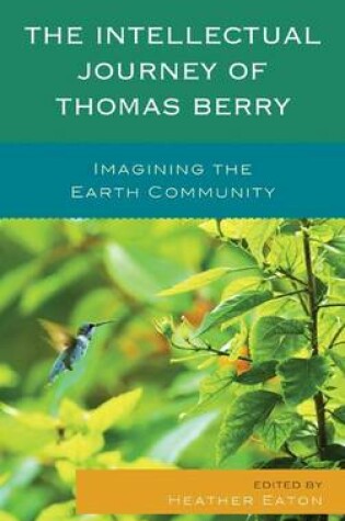 Cover of Intellectual Journey of Thomas Berry