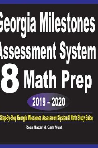 Cover of Georgia Milestones Assessment System 8 Math Prep 2019 - 2020