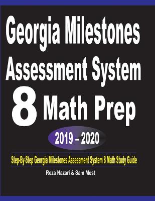 Book cover for Georgia Milestones Assessment System 8 Math Prep 2019 - 2020