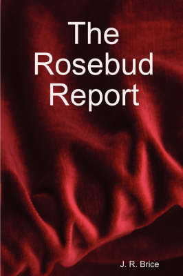 Book cover for The Rosebud Report