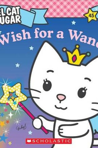 Cover of A Wish for a Wand