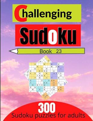 Book cover for Challenging sudoku book 23