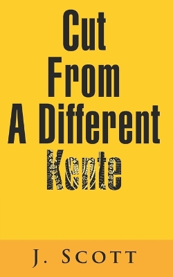 Book cover for Cut From A Different Kente