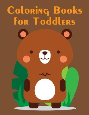 Book cover for Coloring Books for Toddlers