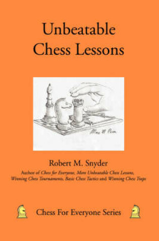 Cover of Unbeatable Chess Lessons