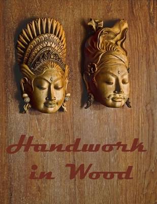 Book cover for Handwork in Wood (Illustrated)