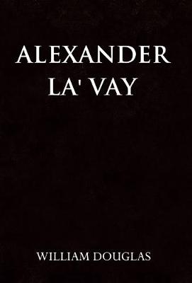 Book cover for Alexander La' Vay