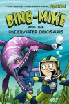 Book cover for Dino-Mike and the Underwater Dinosaurs