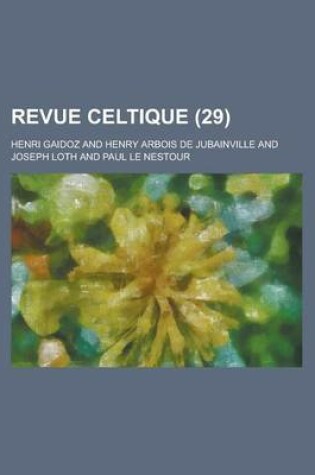 Cover of Revue Celtique (29 )