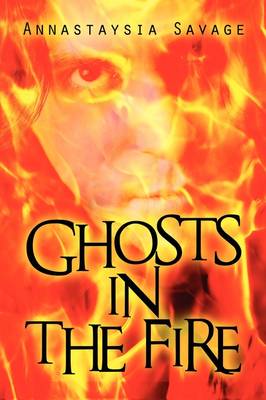Book cover for Ghosts in the Fire