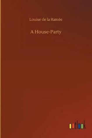 Cover of A House-Party