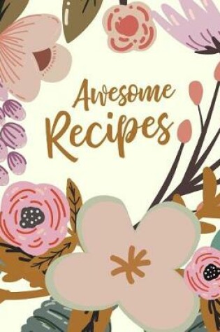 Cover of Awesome Recipes