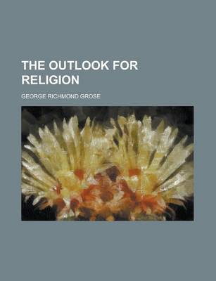 Book cover for The Outlook for Religion