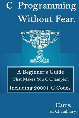 Book cover for C Programming Without Fear