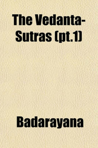 Cover of The Vedanta-Sutras (PT.1)