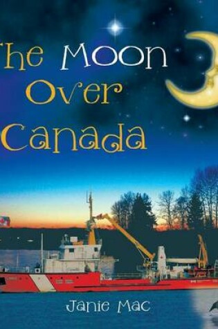 Cover of The Moon Over Canada
