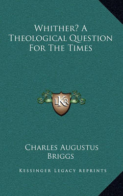 Book cover for Whither? a Theological Question for the Times