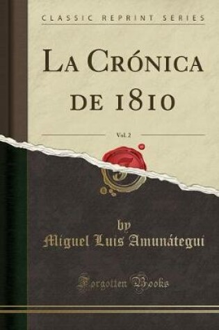 Cover of La Cronica de 1810, Vol. 2 (Classic Reprint)