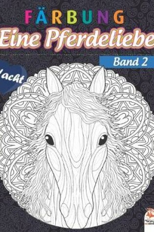 Cover of Farbung - Eine Pferdeliebe - Band 2 - Nacht