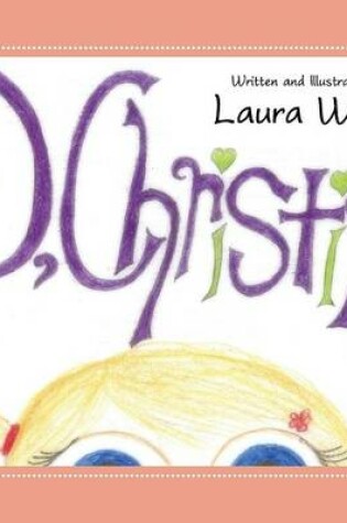 Cover of O, Christine