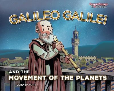 Cover of Galileo Galilei and the Movement of the Planets