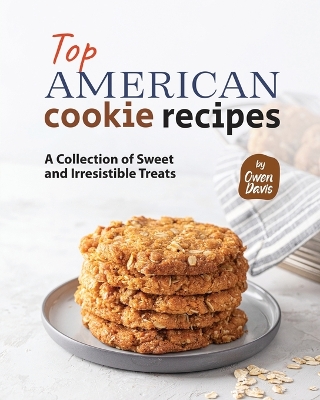 Book cover for Top American Cookie Recipes