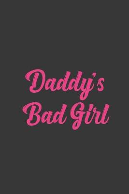 Book cover for Daddy's Bad Girl