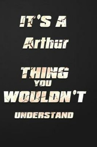 Cover of It's a Arthur Thing You Wouldn't Understand