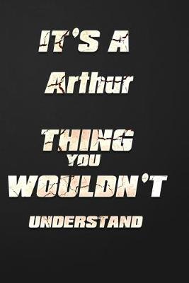 Book cover for It's a Arthur Thing You Wouldn't Understand