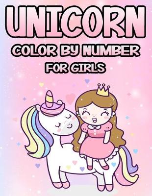 Book cover for Unicorn Color by Number for Girls
