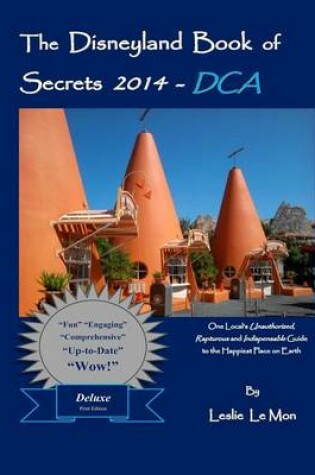Cover of The Disneyland Book of Secrets 2014 - DCA