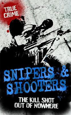 Book cover for Snipers And Shooters