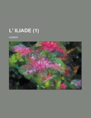 Book cover for L' Iliade (1 )