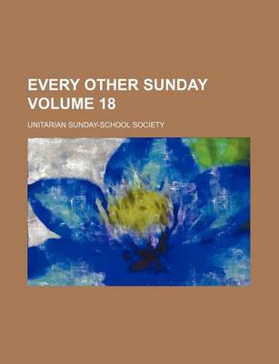 Book cover for Every Other Sunday Volume 18