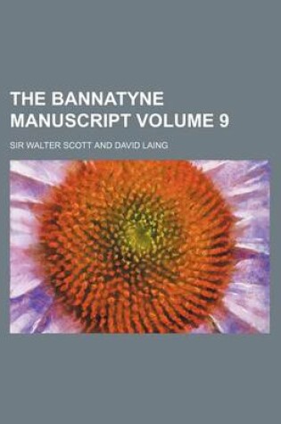 Cover of The Bannatyne Manuscript Volume 9