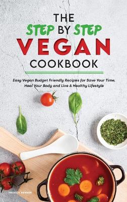 Book cover for The Step-by-Step Vegan Cookbook