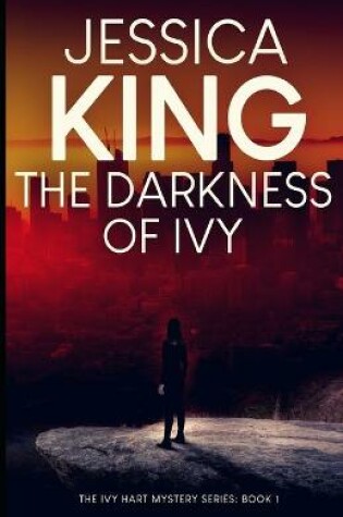 Cover of The Darkness Of Ivy