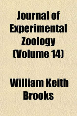 Cover of Journal of Experimental Zoology (Volume 14)