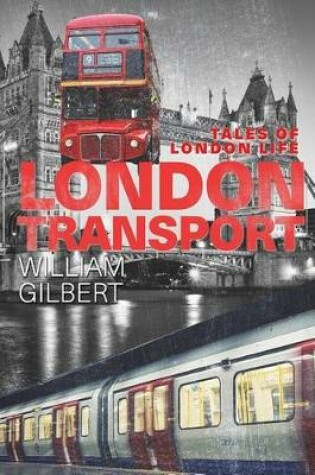 Cover of London Transport Tales of London Life