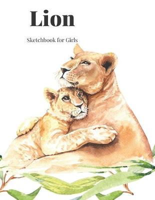 Book cover for Lion Sketchbook for Girls