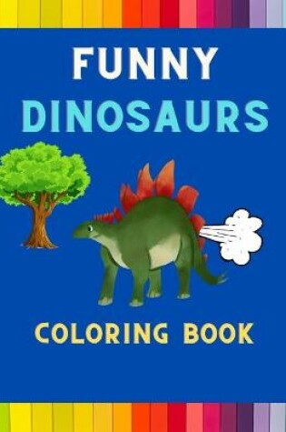 Cover of Funny dinosaurs coloring book