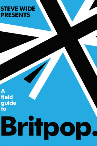 Cover of A Field Guide to Britpop