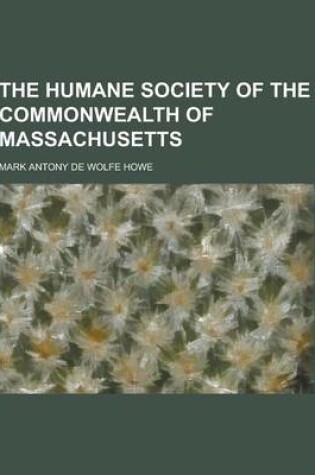 Cover of The Humane Society of the Commonwealth of Massachusetts