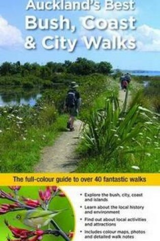 Cover of Auckland's Best Bush, Coast & City Walks